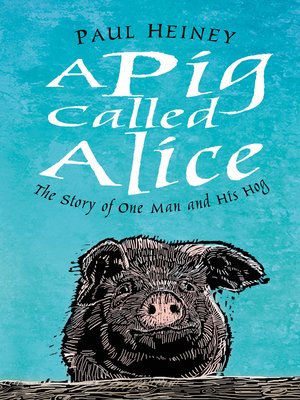 cover image of A Pig Called Alice